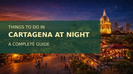 Things to do in Cartagena at night in the Walled City with rooftop bars and glowing colonial streets